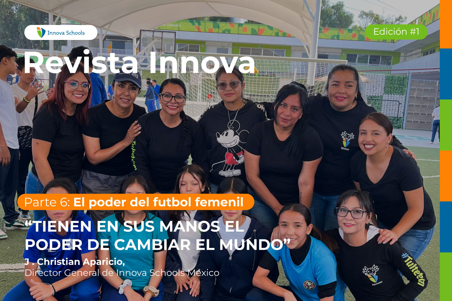 Torneo de futbol femenil. Revista Innova Schools